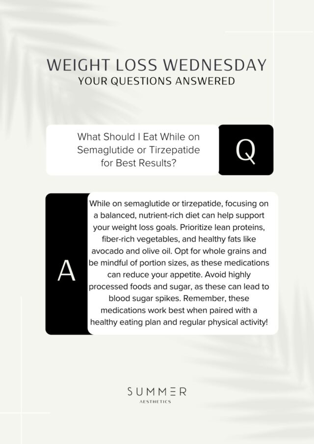 Maximize your results on Semaglutide or Tirzepatide by fueling your body with the right foods! 🥑🍗 Focus on lean proteins, fiber-rich veggies, healthy fats, and whole grains to support your weight loss journey. With reduced appetite, be mindful of portion sizes and steer clear of processed foods and sugar. Pair with regular exercise for the best results! 💪 #HealthyLiving #Semaglutide #Tirzepatide #WeightLossJourney #NutrientDense #MedSpaCare